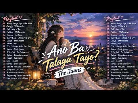 🎧 New OPM Hits 2026 ✨ Ano Ba Talaga Tayo 🌙 Hot Filipino Music 2026🎧OPM Tracks Full Of Good Vibes 👑