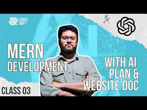 MERN Stack with AI – Class 03 | Website Planning & Engineering Mindset | Good Bags Project