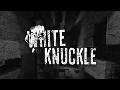 White Knuckle Campaign + Challenges