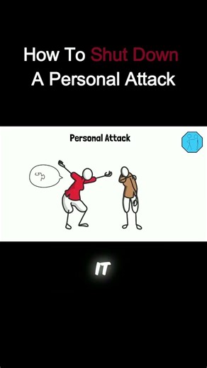 How To Shut Down A Personal Attack?