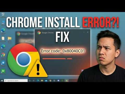 Fix Chrome 0x80040C01 Installation Error | Step-by-Step Guide