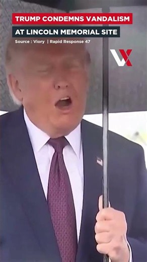 "Real Horrible Stuff!" Trump Says Suspects Arrested After Lincoln Memorial Vandalism | VERTEX