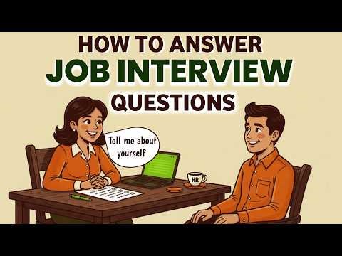 How to Ace Your Job Interview in English : Common Questions & Sample Answers | English Podcast