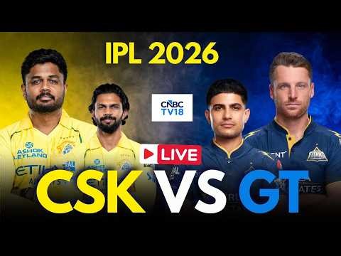 IPL 2026 LIVE: CSK Vs GT Match LIVE Score | Shubman Gill | Sanju Samson | Gujarat | Chennai | N18L