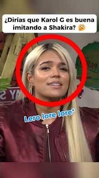 Por Qué dicen que Karol G le Copiaba a Shakira? 🤔 #artista #concierto