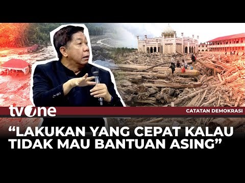 Effendi Gazali: Sumatra Bukan Bencana Alam Tapi Bencana Ekologi | Catatan Demokrasi tvOne