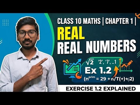 Class 10 Maths Chapter 1 Exercise 1.2 | Real Numbers Class 10 | CBSE NCERT
