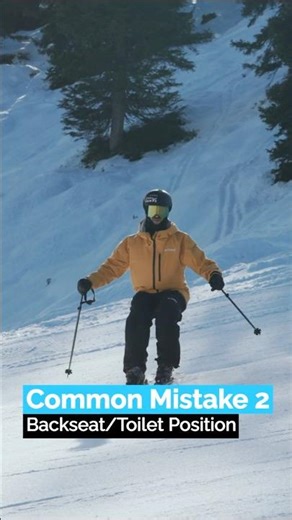Common Mistake 2: Backseat /Toilet Position ⛷️ #shorts #skiing