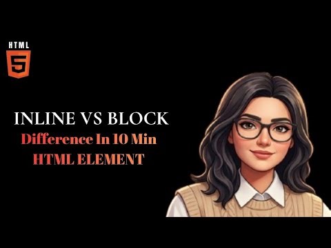 The ONE Thing That Confuses Every HTML Beginner (Inline vs Block)