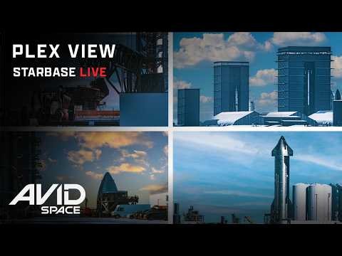 Starbase Live 24/7 Multi Plex - SpaceX Starship Super Heavy Launch & Production Facility