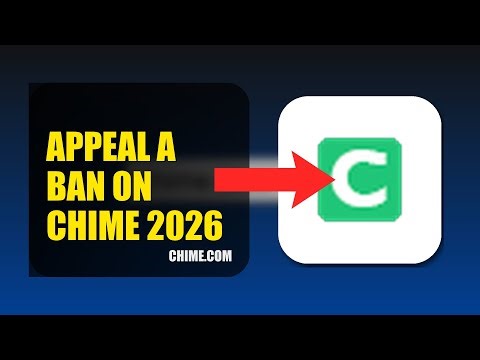 How To Appeal A Ban On Chime 2026
