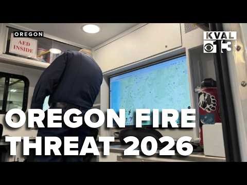 Oregon Officials Warn of Potentially Dangerous 2026 Wildfire Season