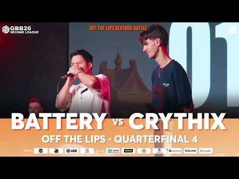 Battery 🇨🇳 vs Crythix 🇩🇰 | Off The Lips Beatbox Battle 2026 | GBB26 Second League | Quarter Final 4