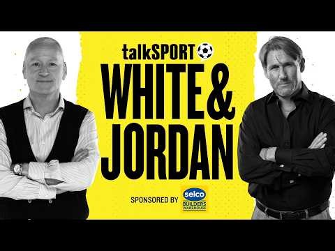 🚨White & Jordan with Danny Murphy LIVE on talkSPORT | 27-May-26
