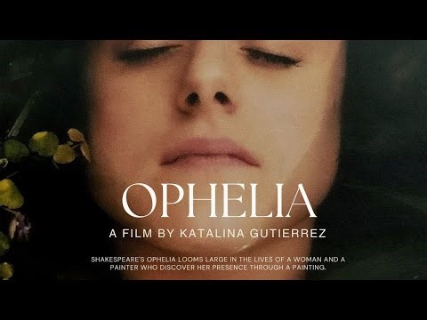 Ophelia | Frame By Frame