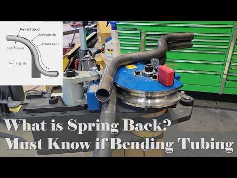 Must Know if Bending Tubing - Spring Back - What is it and How is it Calculated