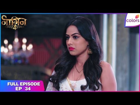 Naagin S4 | Full Episode Ep. 34 | Shalakha manipulates Dev! | Colors TV