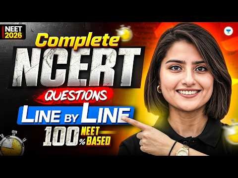 NCERT Line-by-Line Questions | 100% NEET Based - Don’t Miss | NEET 2026 Biology | Seep Pahuja