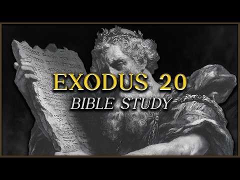 Exodus 20 Bible Study: The Ten Commandments Explained | Live Verse-by-Verse