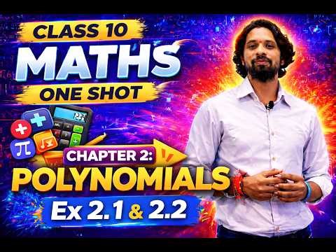 Class 10 Maths Chapter 2 Polynomials One Shot 🔥 | Ex 2.1 & 2.2 Full Explanation