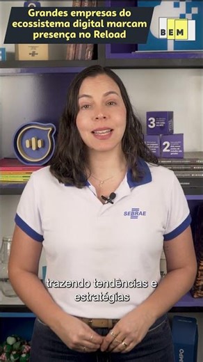 Grandes empresas marcam presença no Reload