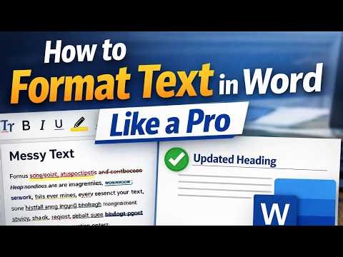 How to Format Text in Word Like a Pro