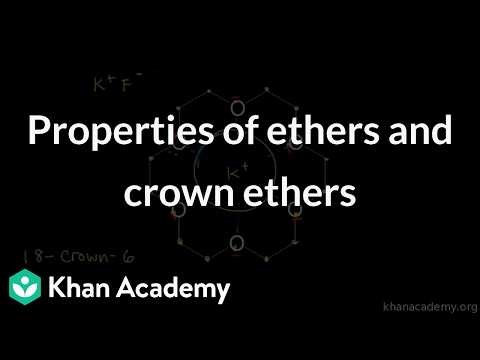 Properties of ethers and crown ethers | Grade 12 | Chemistry | NCERT | Khan Academy (IN accent)