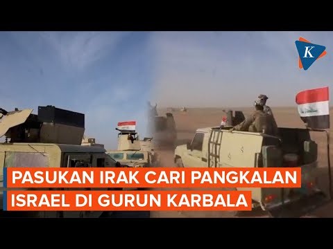 Irak Kerahkan Pasukan Cari Pangkalan Rahasia Israel