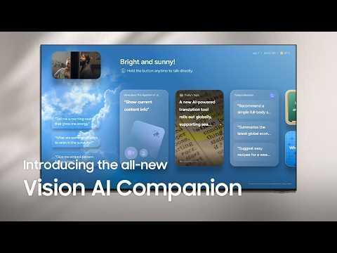 Introducing the all-new Vision AI Companion l Samsung
