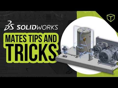 SOLIDWORKS Mates Tips and Tricks