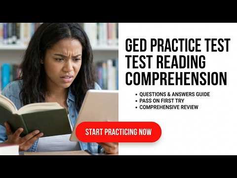 Master The 2026 GED Reading Comprehension Test Real Practice Questions And Answers Guide