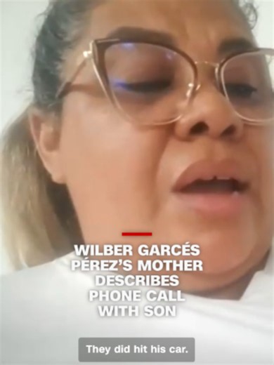 Wilber Garcés Pérez was shot by ICE on Sunday. His mother, Flor, told CNN that she has not been able to speak with him since the video call they had shortly after the shooting. She said that Garcés Pérez was shot in the back after stopping his vehicle and asked U.S. authorities to ensure that he receives medical care to remove the bullet and treat a fractured collarbone.