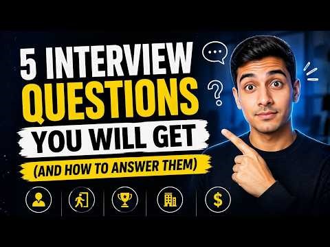 5 Interview Questions You’ll Definitely Be Asked (And How to Answer Them)