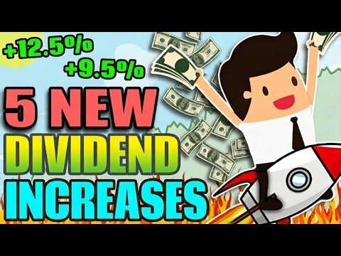 5 New Dividend Increases You Need to Know About!