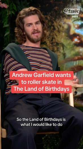 ‘The Magic Faraway Tree’ star Andrew Garfield wants to roller skate in The Land of Birthdays