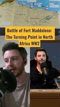 Battle of Fort Maddalena: The Turning Point in North Africa WW2