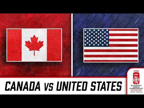 Watch Canada vs USA Quarterfinal at the 2026 IIHF World Championship 🇨🇦🇺🇸🏒