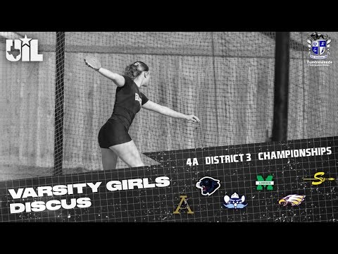 4A District 3 - Varsity Girls Discus - District Championships
