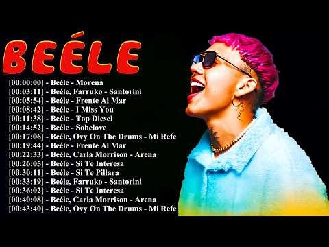 Beéle Top 50 Greatest Hits Playlist | Latin Favorites 2026