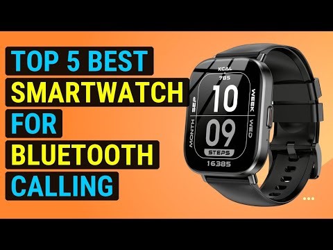 Top 5 Best Smartwatch For Bluetooth Calling 2026 | Best Best Smartwatch For Bluetooth Calling