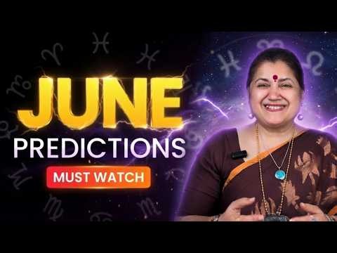 June Predictions for All 12 Zodiac Signs