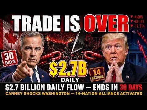 Carney Shocks Trump With Complete U S Trade Termination — $2 7B Daily Border Flow Ends in 30 Days