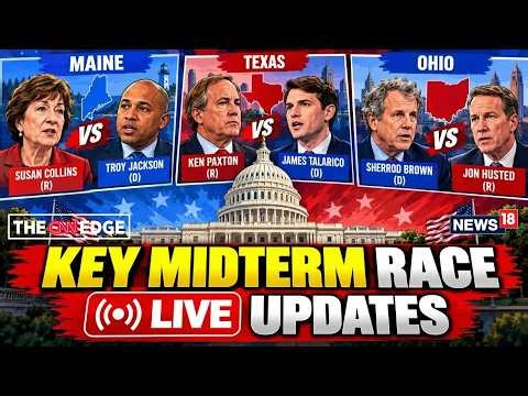US Midterms 2026 LIVE: Maine, Texas & Ohio Senate Races in Focus | Key Senate Battles | N18G