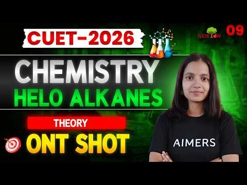 HELO ALKANE One Shot ⚡ | Class 12 Chemistry | All Concepts Covered | CUET 2026 Crash Course 🔥