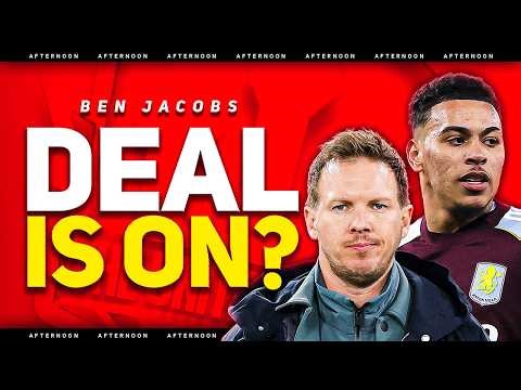 Nagelsmann talks begin! United TRANSFER latest! Ben Jacobs interview