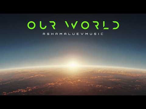 Our World - by AShamaluevMusic | Cinematic Emotional Music For Videos