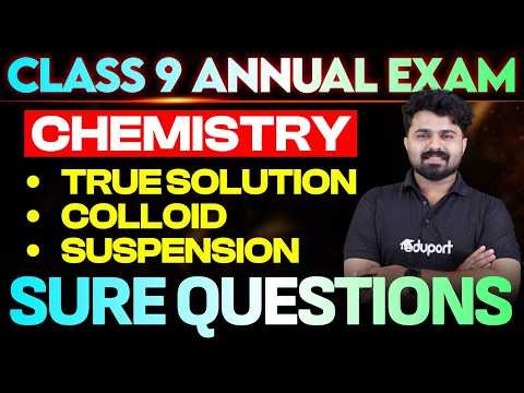 CLASS 9 CHEMISTRY | True Solution, Colloid, Suspension | Sure Questions | Eduport