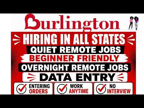Burlington Remote Jobs Tutorial | Overnight, Data Entry, & Entering Orders