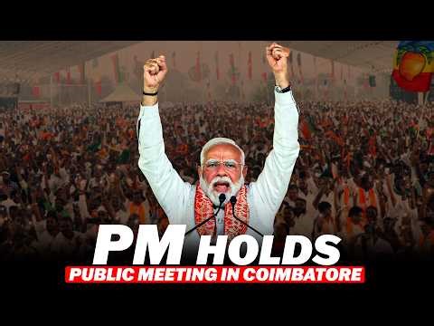 LIVE: PM Modi campaigns in Coimbatore | Tamil Nadu assembly elections | DMK | AIADMK