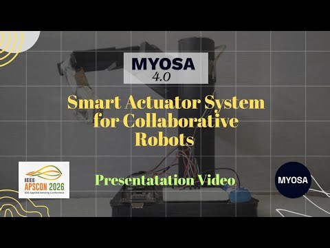 Distributed Smart Actuator System for Collaborative Robots | MYOSA 4.0 @IEEE APSCON 2026